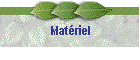 Matriel