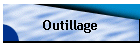 Outillage