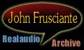 John Frusciante - Real Audio Archive