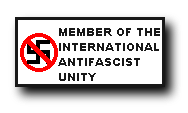 Member of the International AntiFascist Unity.
