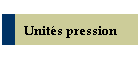 Units pression