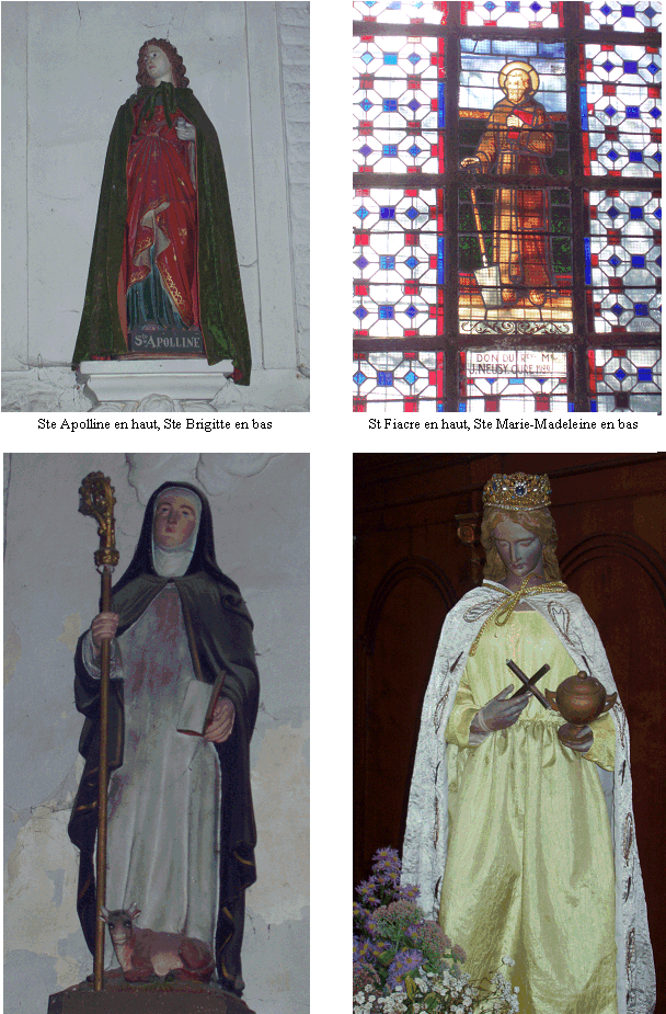 Ste Apolline, Ste Brigitte, St Fiacre et Ste Marie-Madeleine