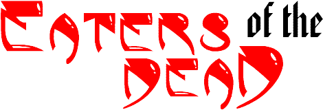 Eaters Of the Dead