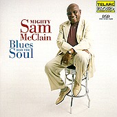 Mighty Sam MacClain (Blues for the Soul