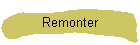 Remonter